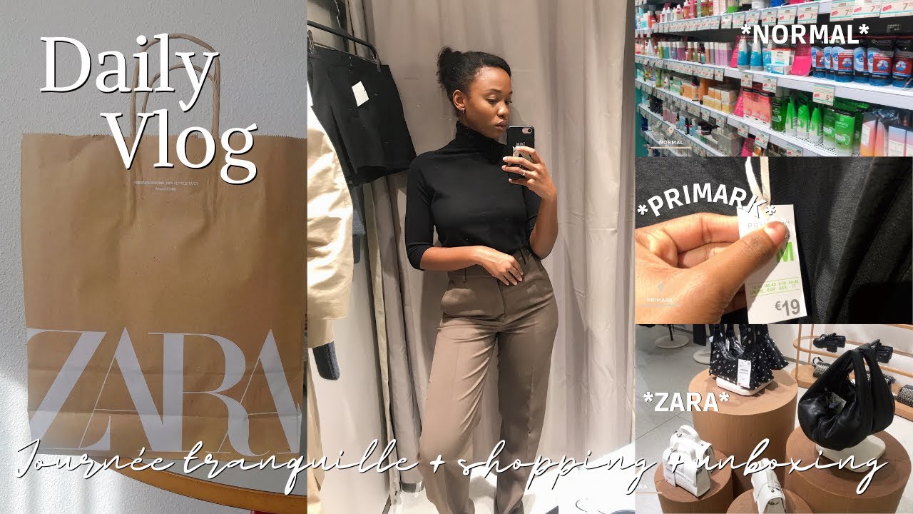 Journée tranquille, shopping (Zara, primark, normal...), unboxing | DAILY VLOG