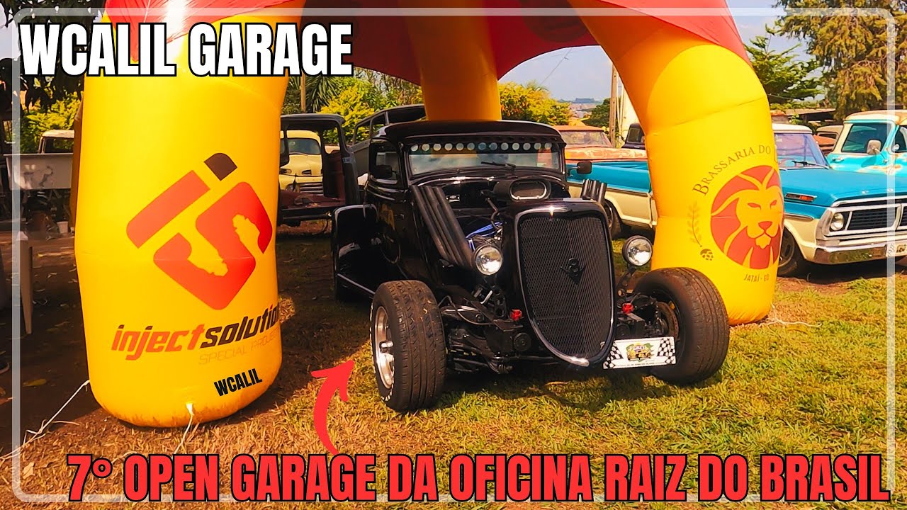 WCALIL GARAGE| 7°OPEN GARAGE DA OFICINA MAIS RAIZ DO BRASIL