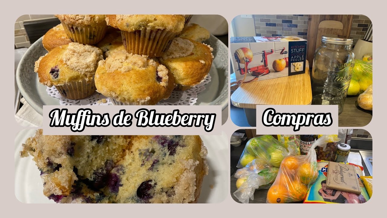 Muffins de Blueberry (Mirtilos )/Compras para a Cozinha e Supermercado