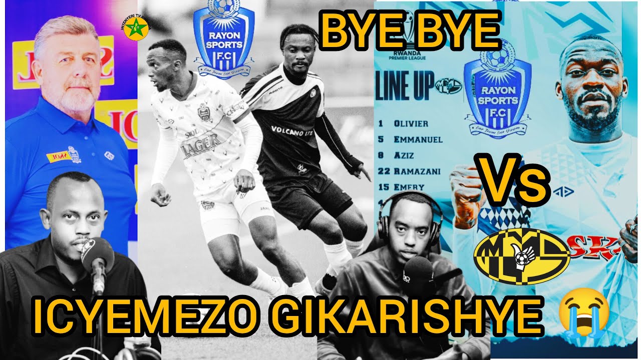 BITUNGURANYE IBYEMEZO BIKAZE BIRAFASHWE NYUMA YUKO RAYON INGANYIJE NA MUKURA V.S (1-1)🙏IMPINDUKA💙