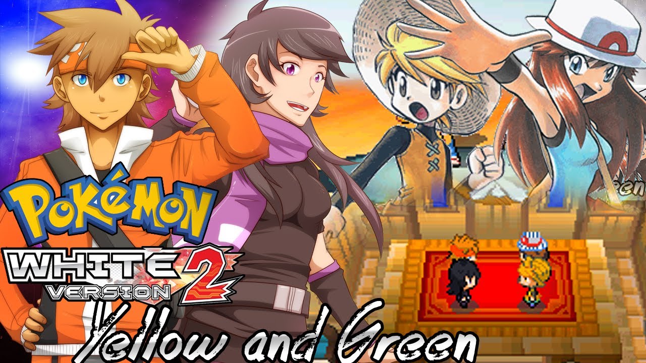 Pokemon White 2 Hack: Vs. Yellow and Green (Girl)