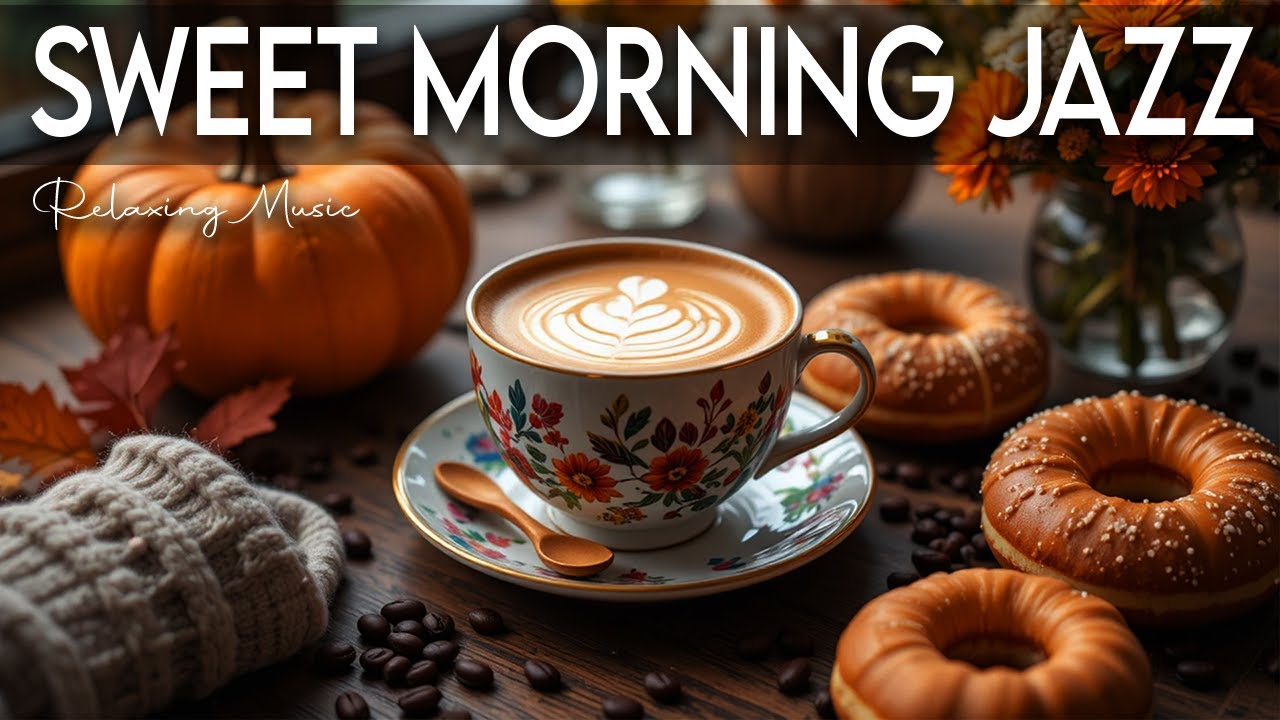 Sweet Morning Jazz ☕ Bossa Nova instrumental for Happy Moods, Work & Study