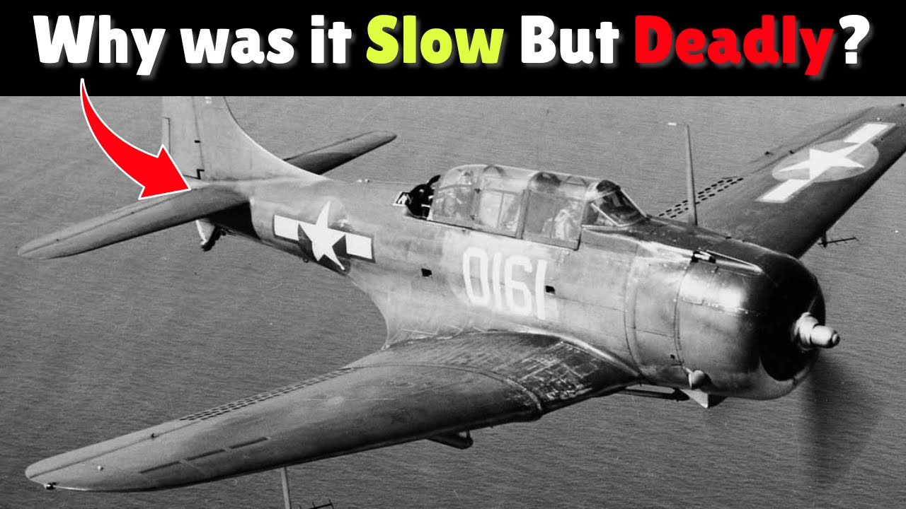 Why Was the SBD Dauntless So Deadly?