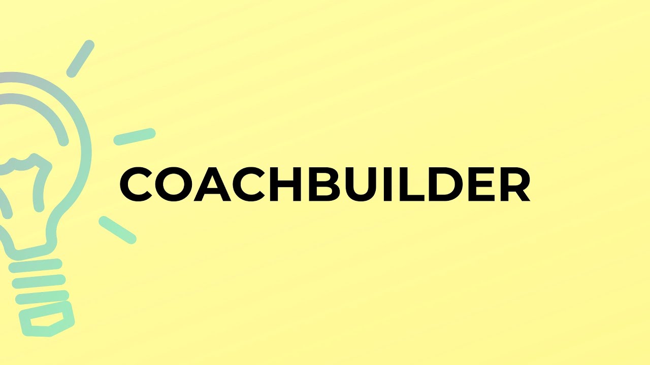 What is the meaning of the word COACHBUILDER?