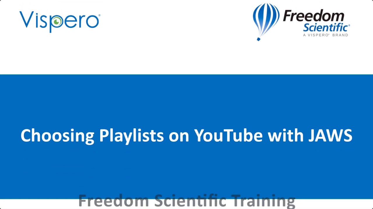 Choosing Playlists on YouTube with JAWS