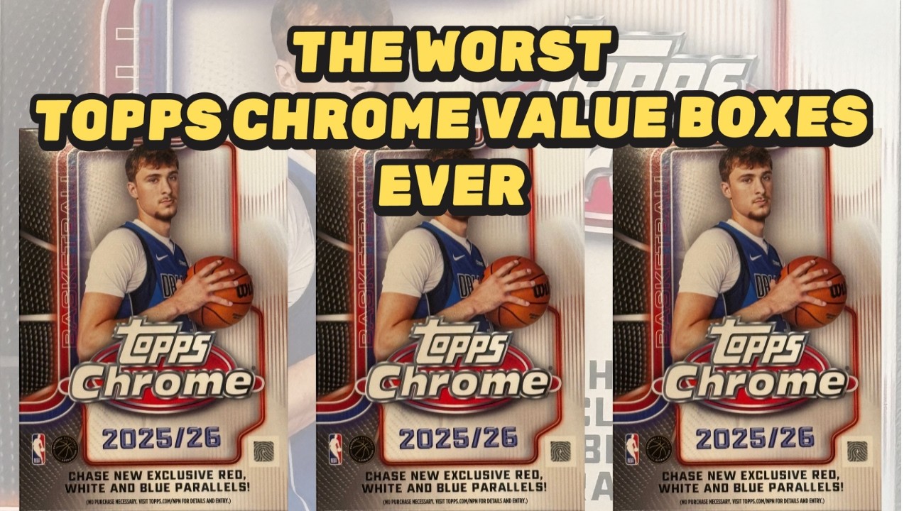The Worst Topps Chrome Basketball 2025-26 value boxes ever