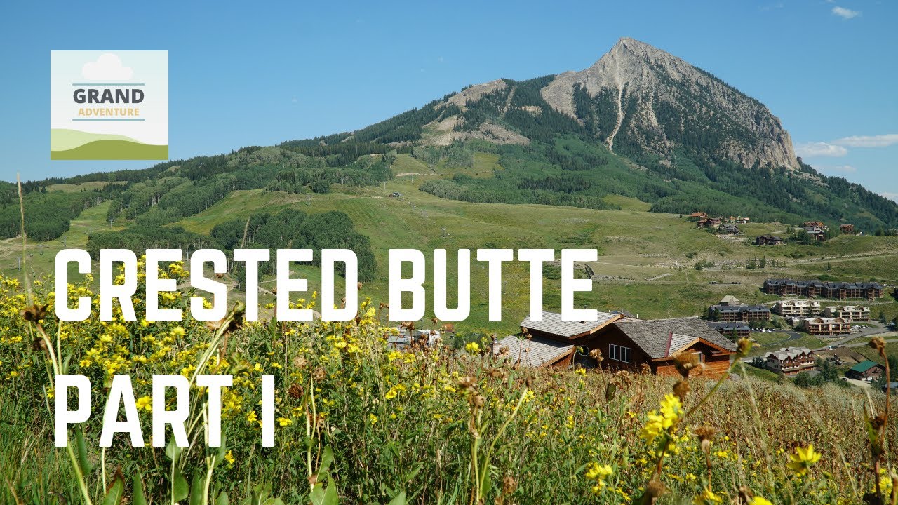 Эпизод 58: Крестед-Бьютт — Часть I | Путешествия и кемпинг в Колорадо