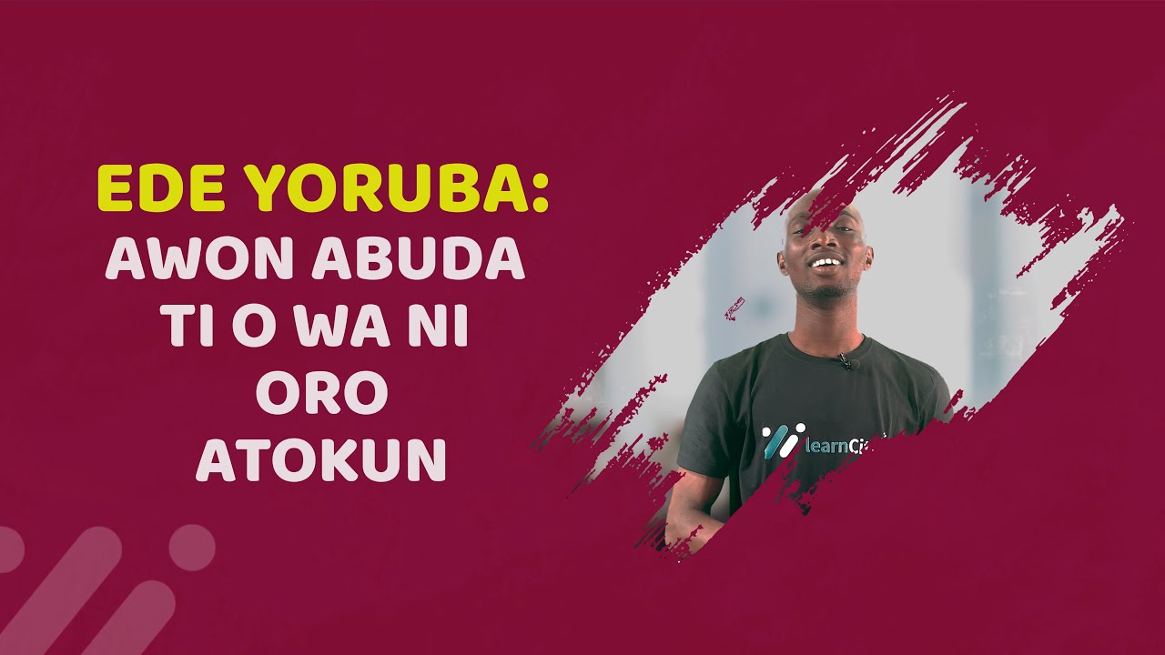 Abuda Oro Atokun- Lesson 1 | Kiko Ede Yoruba