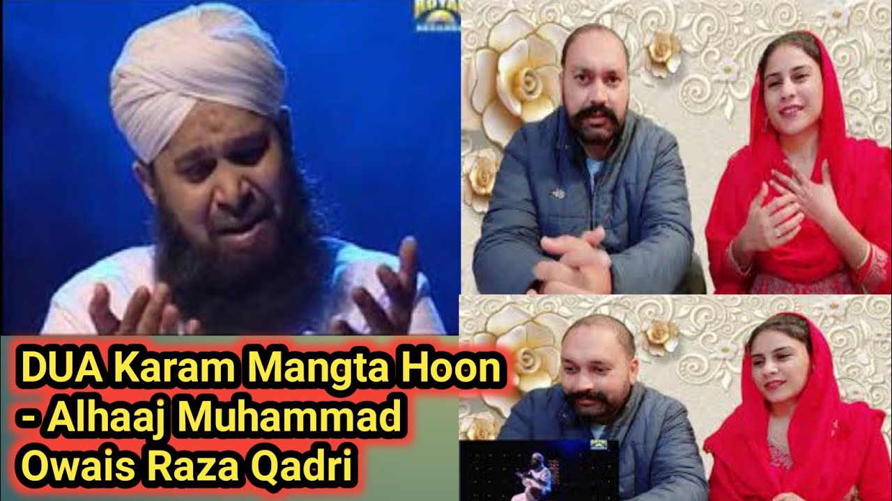 Indian Reaction on DUA Karam Mangta Hoon - Alhaaj Muhammad Owais Raza Qadri - OSA Official HD Video