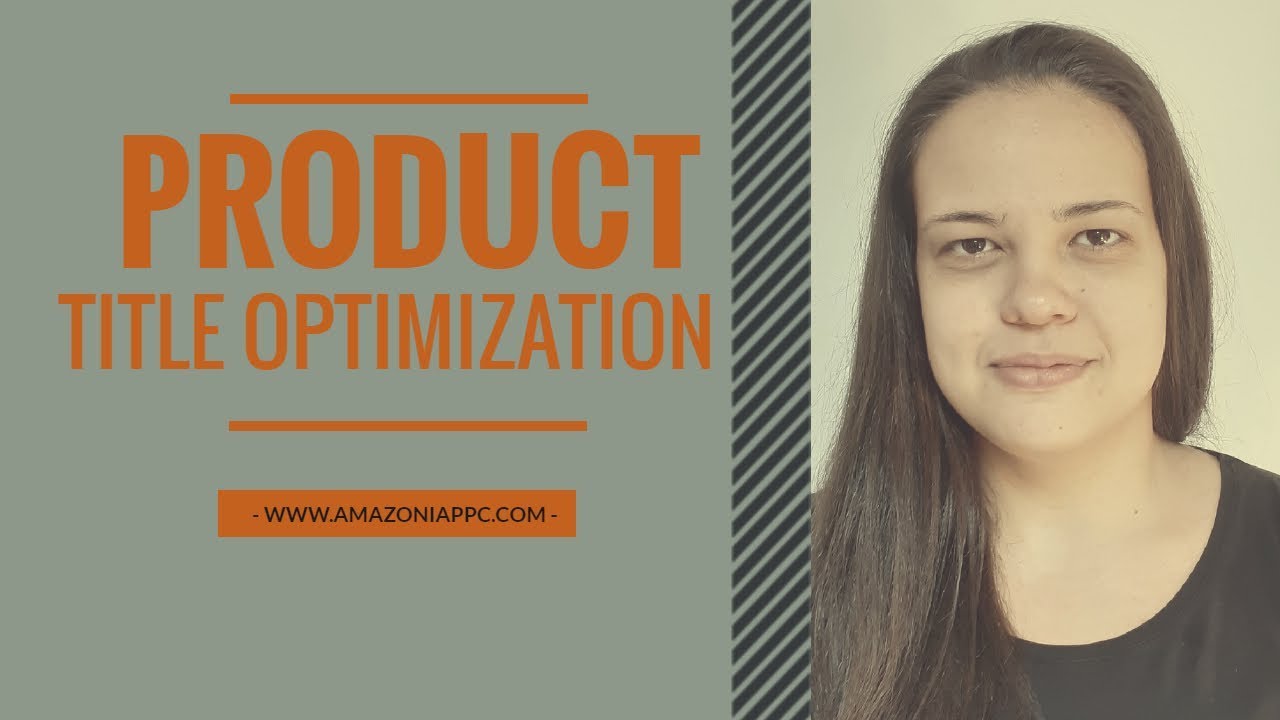 Amazon Product Listing Optimization - Product Titles
