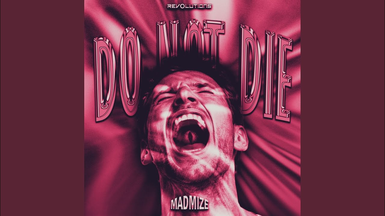 DO NOT DIE