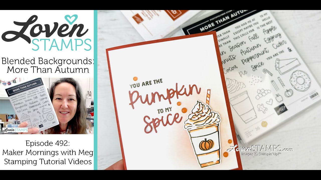 Ep 492: Yay or Nay?? Do You Love Pumpkin Spice? Stampin' Up!®'s More Than Autumn Stamp Bundle