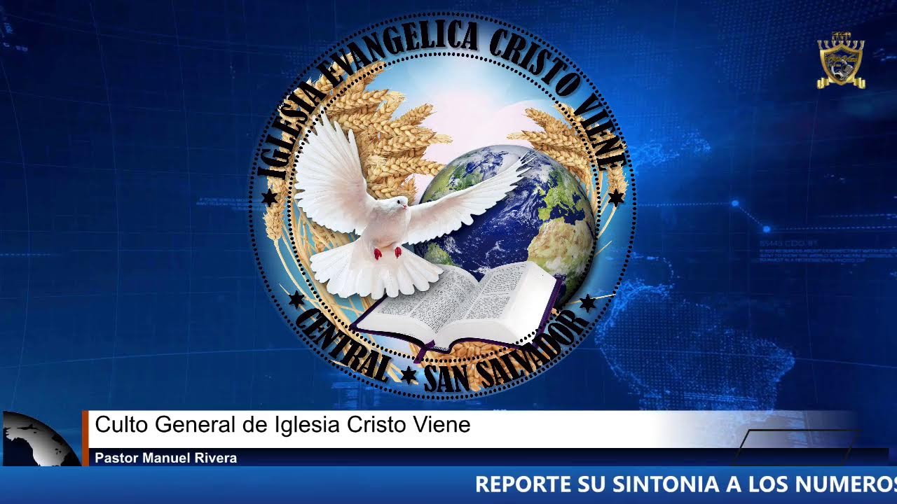 Culto General de Iglesia Cristo Viene con nuestro Pastor Manuel Rivera -08/02/2026
