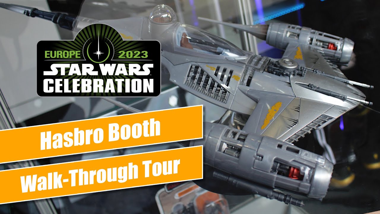 Star Wars Celebration Europe 2023 - Hasbro New Product and Booth  Walk-Through
