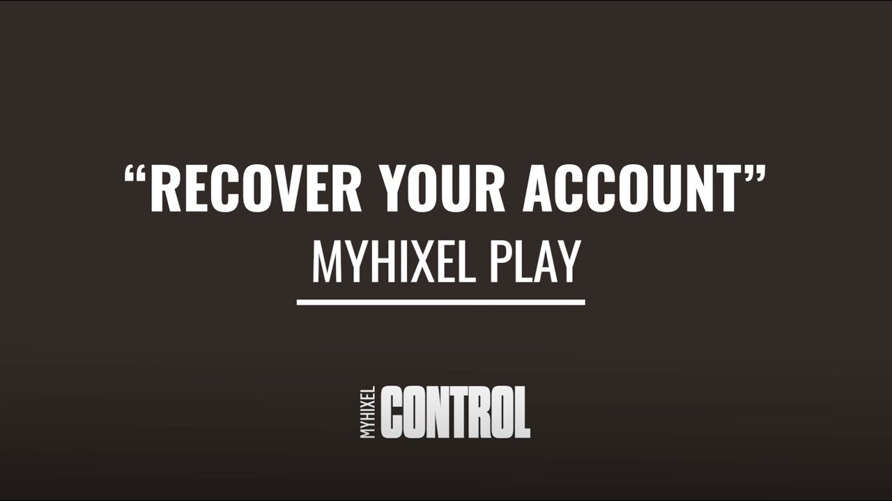 RECOVER YOUR ACCOUNT MYHIXEL PLAY 📱