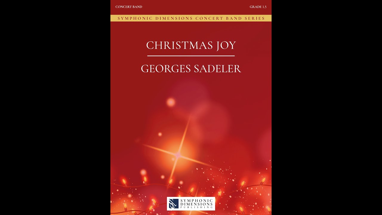CHRISTMAS JOY (Concert Band) - Georges Sadeler
