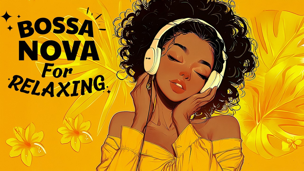 Positive Bossa Nova Covers of Top 100 Hits | Best Bossa Nova Songs 2026 For Study & Coffee Moments