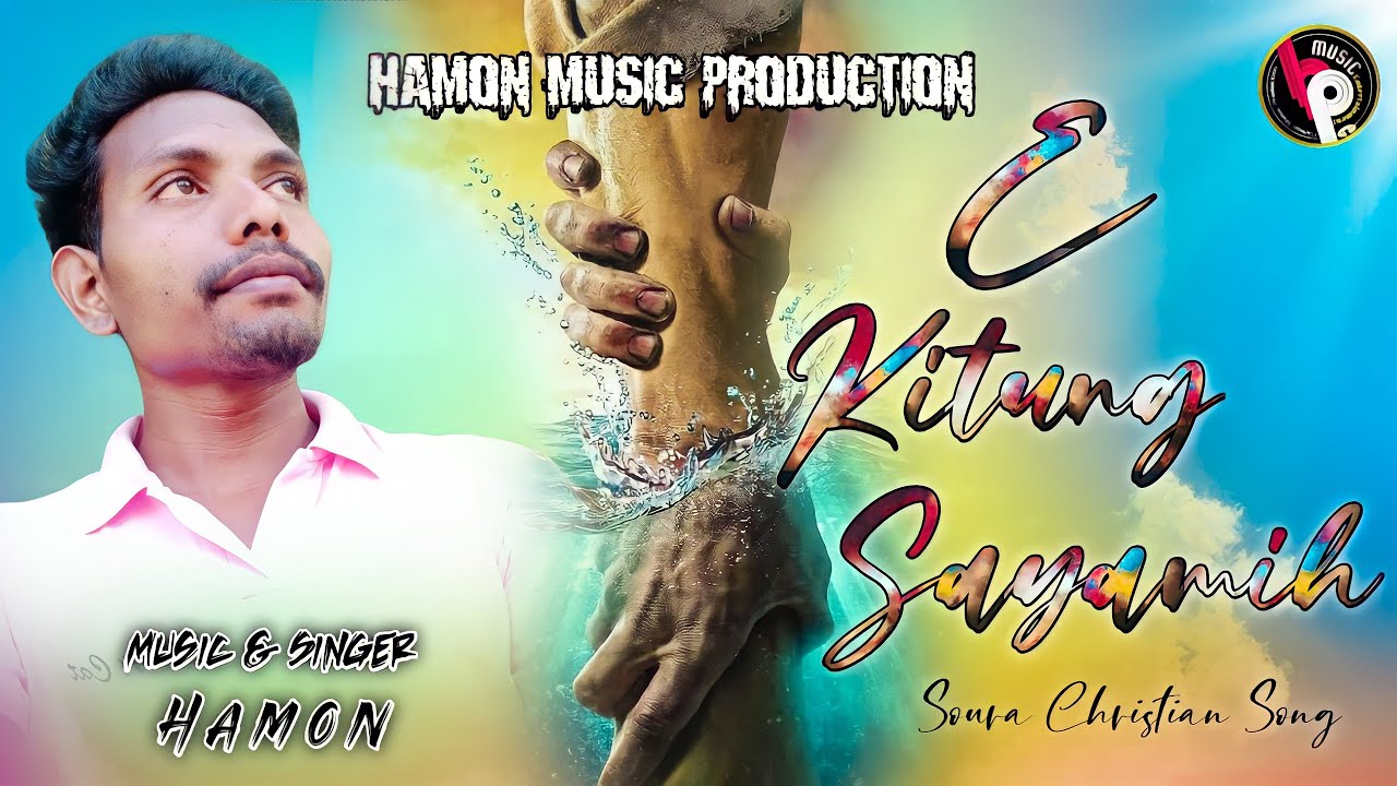 E Kitung Sayamih //Hamon Music//Soura New Song...