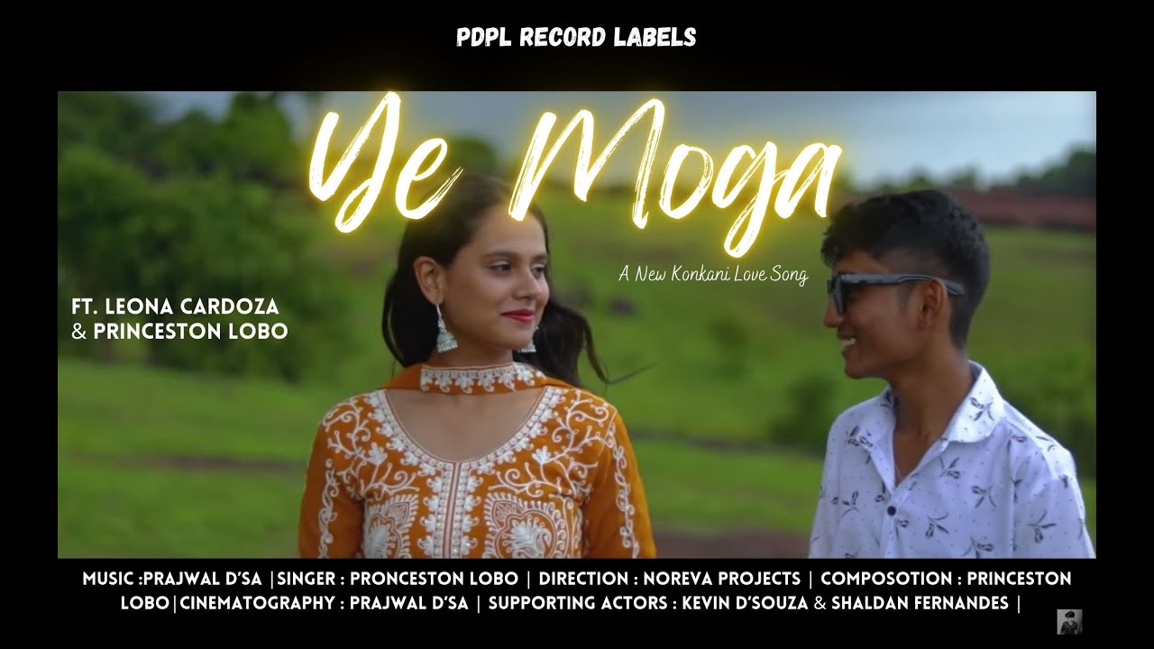 Ye Moga | Konkani Love Song | Princeston Lobo | Prajwal D'sa | Valentine's Day Special