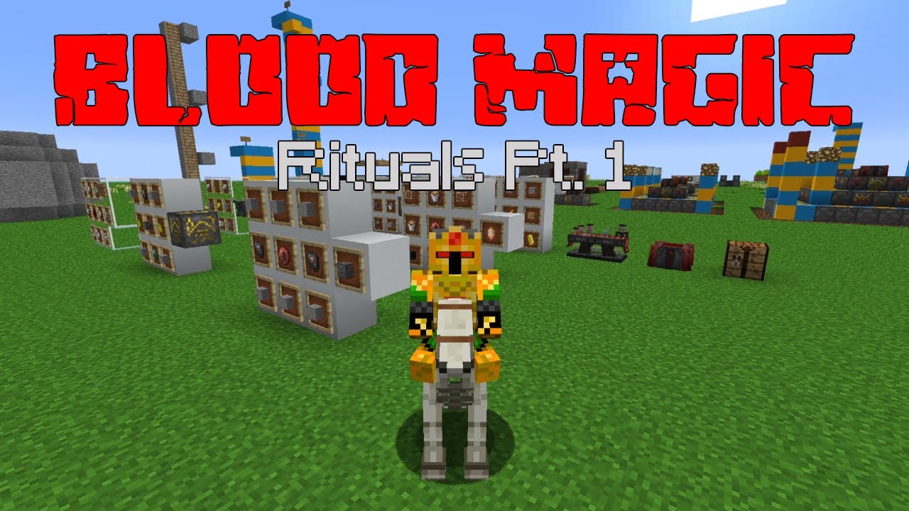 Ритуалы, часть 1 (Магия крови, часть 8) [Руководство по модам Minecraft 1.12.2]