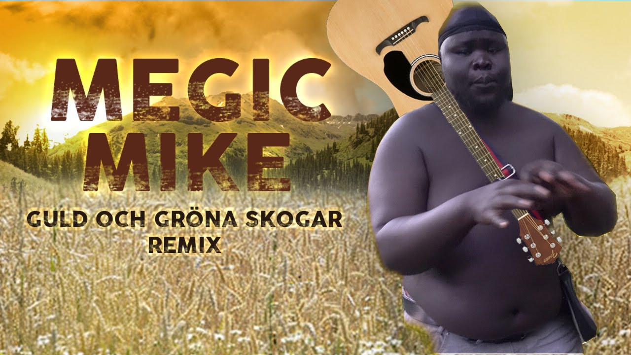 GULD OCH GRÖNA SKOGAR | Musikvideo Parodi | Megic Mike