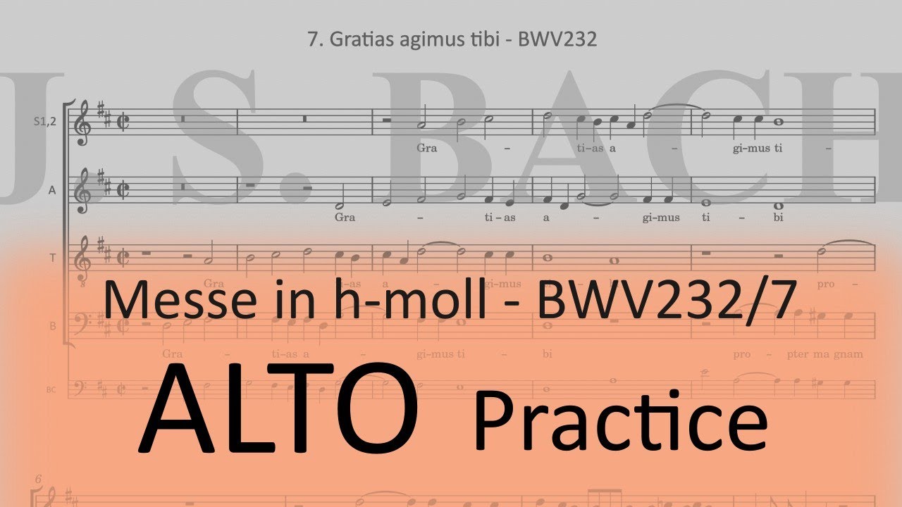 BWV232/7. Gratias agimus tibi - Alto practice