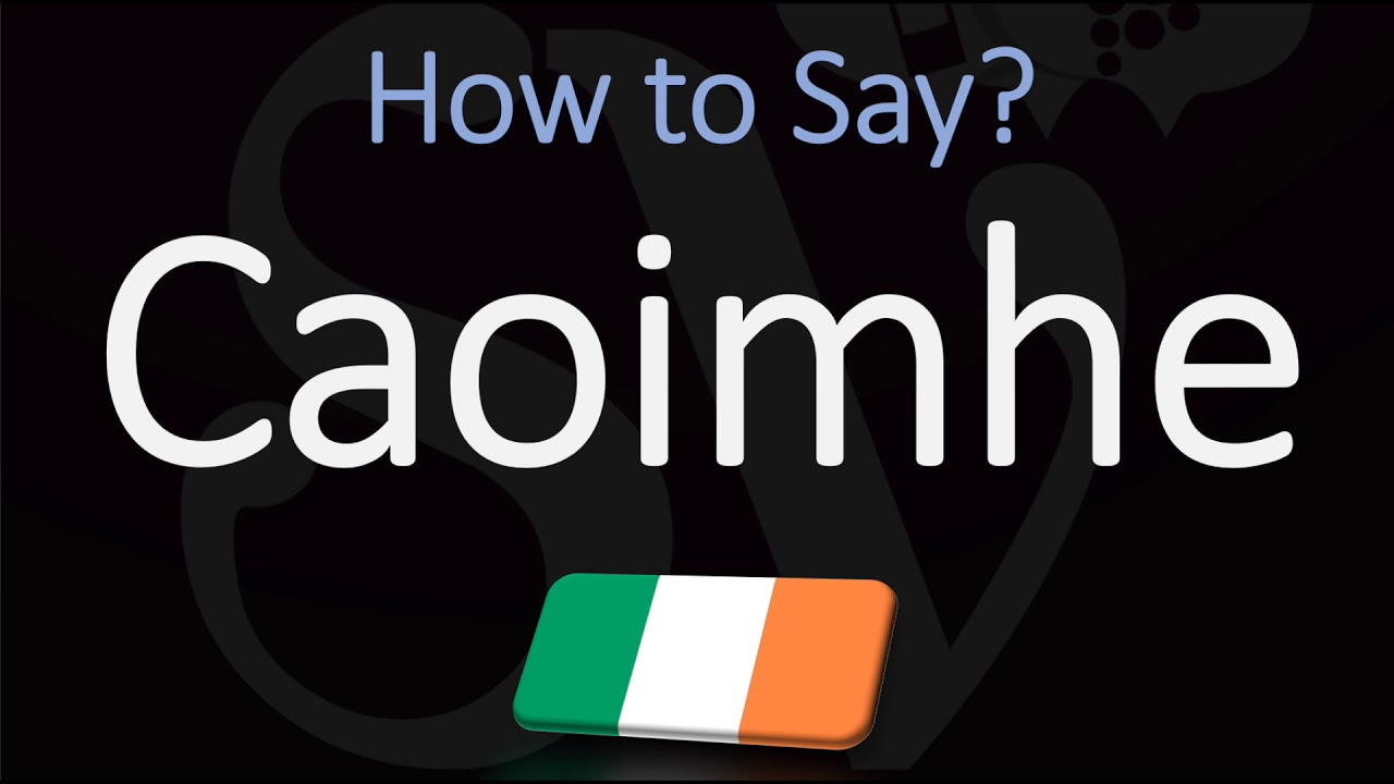 How to Pronounce Caoimhe? (CORRECTLY) Irish Names Pronunciation