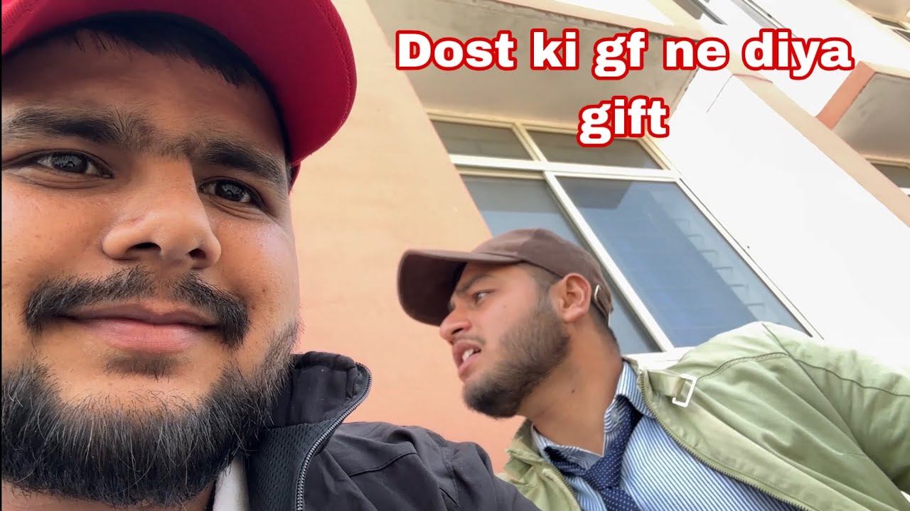 Dost ki Gf ne diya gift 🎁 🥳