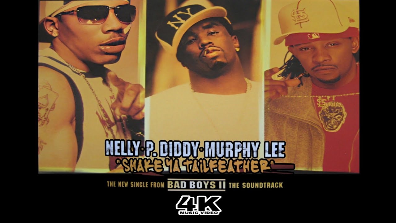 [4K] P. Diddy feat. Nelly & Murphy Lee - Shake Ya Tailfeather (Music Video)