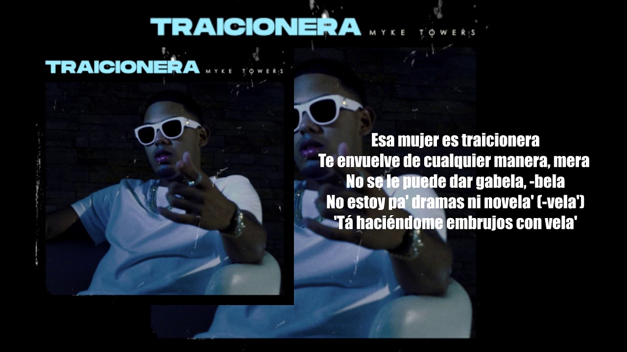 Myke Towers - Traicionera (LETRA/LYRICS)