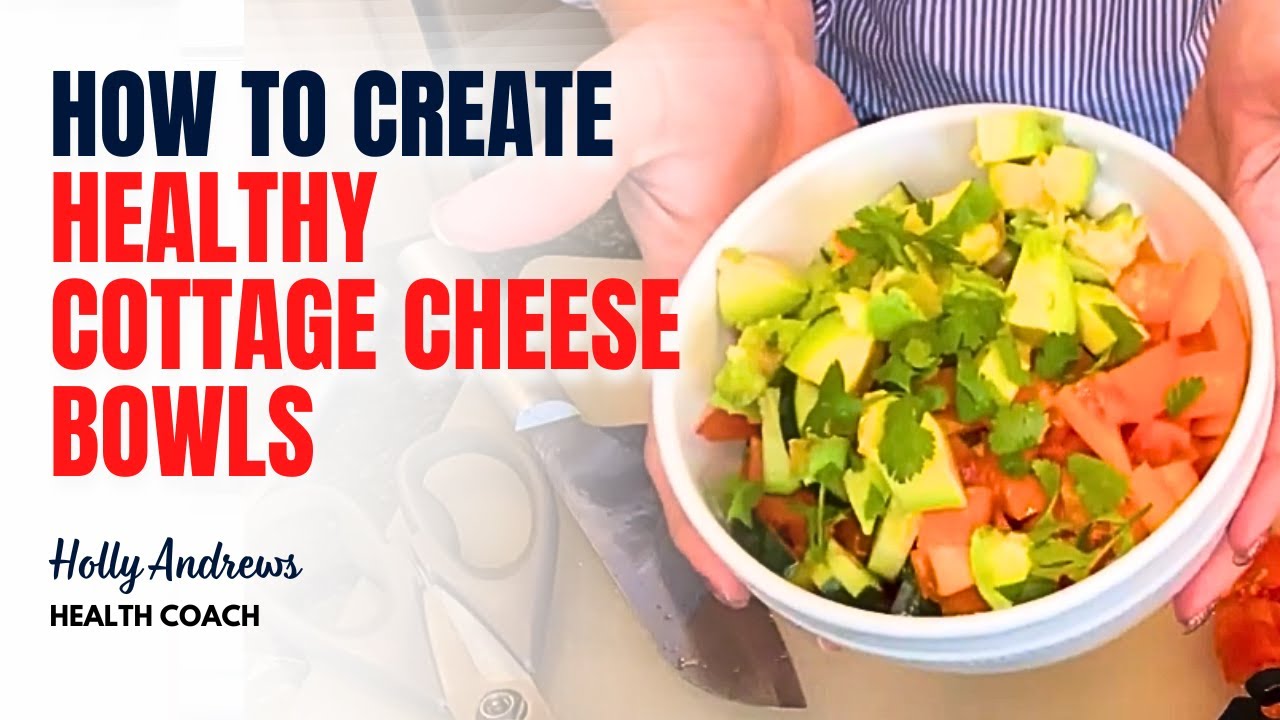 Easy & Healthy Cottage Cheese Bowls (Quick & Easy!)