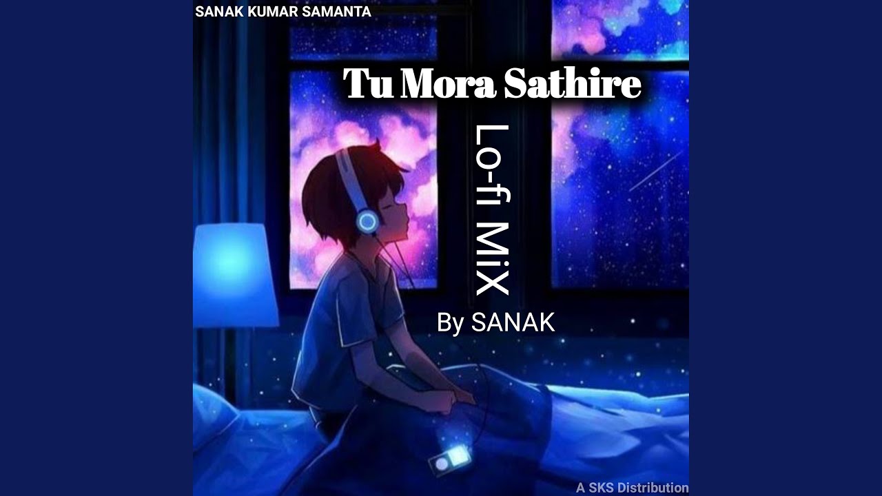 Tu Mora Sathire Lo-fi