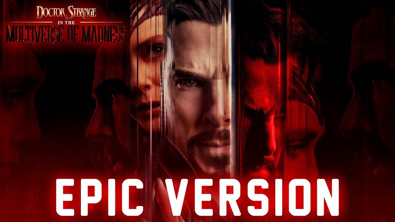 Doctor Strange Theme x Wanda Theme | EPIC VERSION (Multiverse of Madness Soundtrack)
