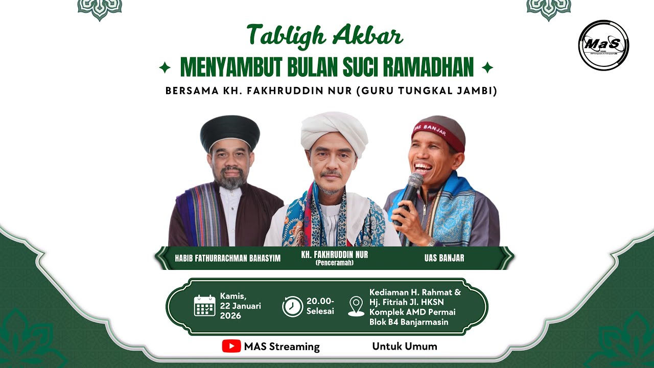LIVE | Tabligh Akbar Menyambut Bulan Suci Ramadhan Bersama KH. Fakhruddin Nur | Jl. HKSN AMD Permai