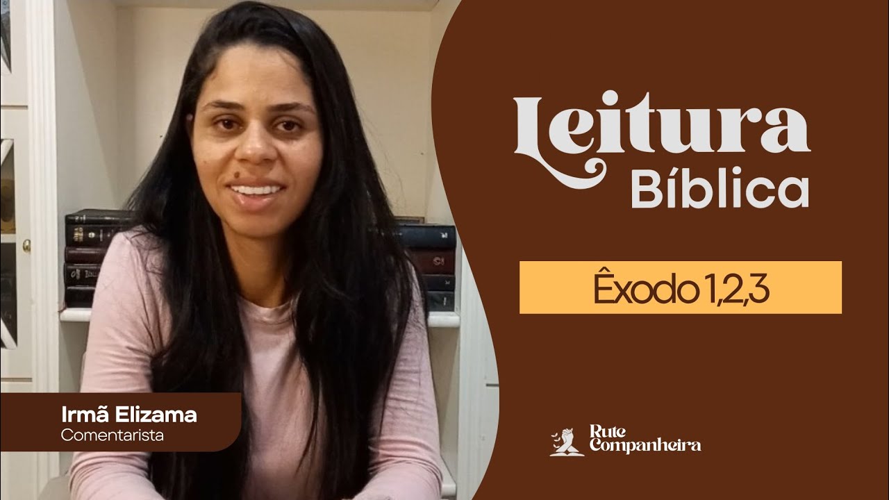 Êxodo 1,2,3. Leitura Bíblica Comentada 