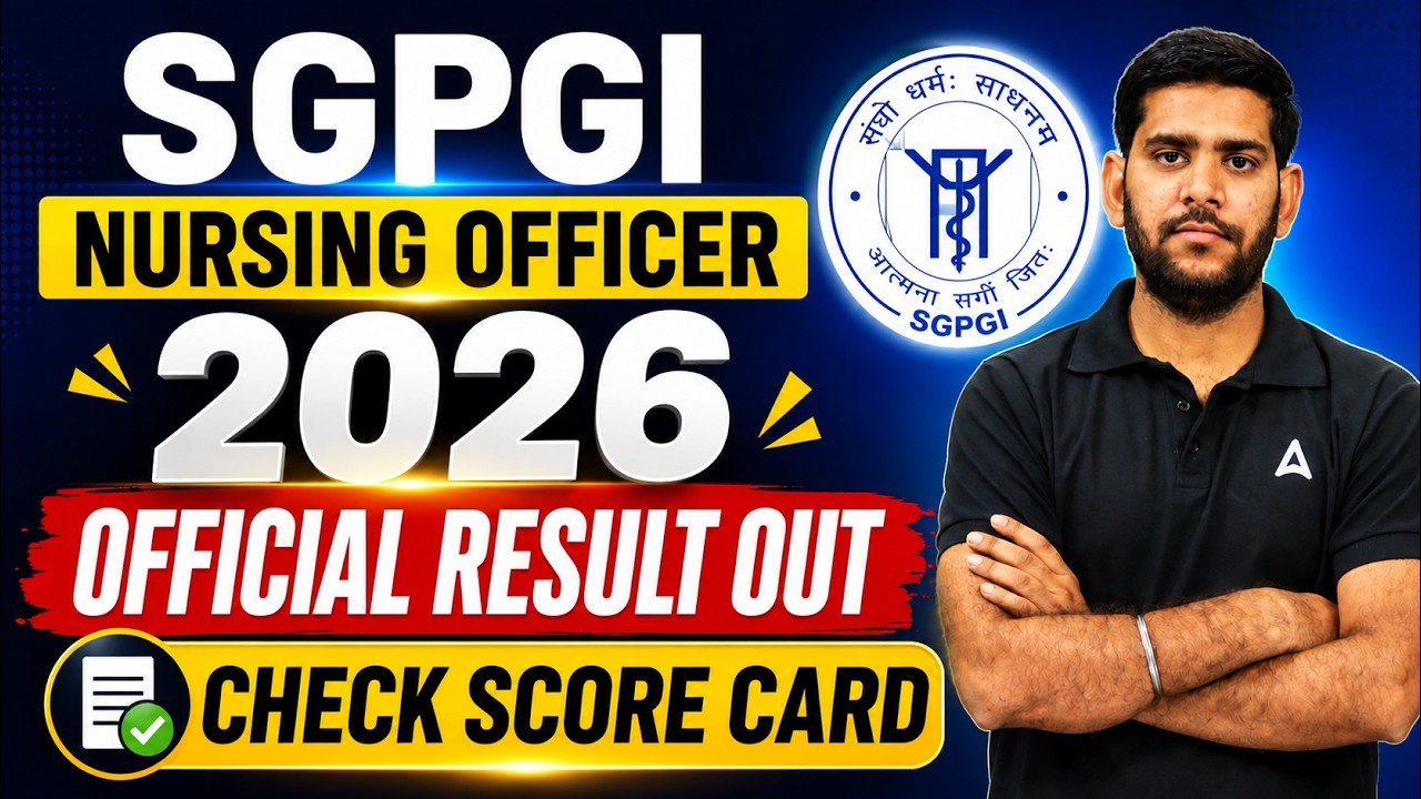 SGPGI Nursing Officer Result 2026 Out | SGPGI Nursing Officer Cut Off 2026 | SGPGI Result 2026