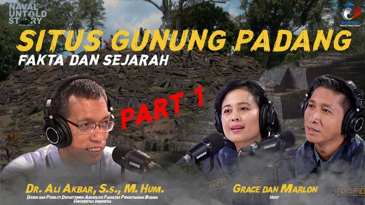 NAVAL UNTOLD STORY - SITUS GUNUNG PADANG, FAKTA DAN SEJARAH (PART 1)