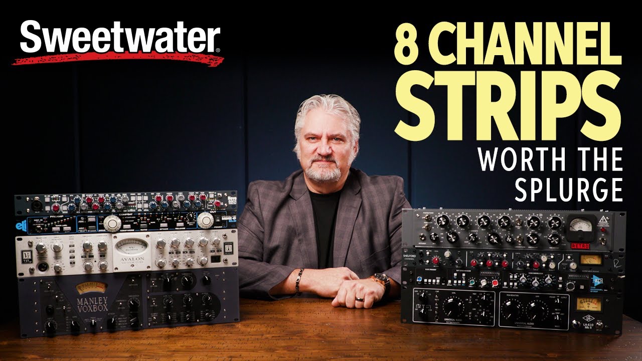 8 Channel Strips That Are Totally Worth The Splurge