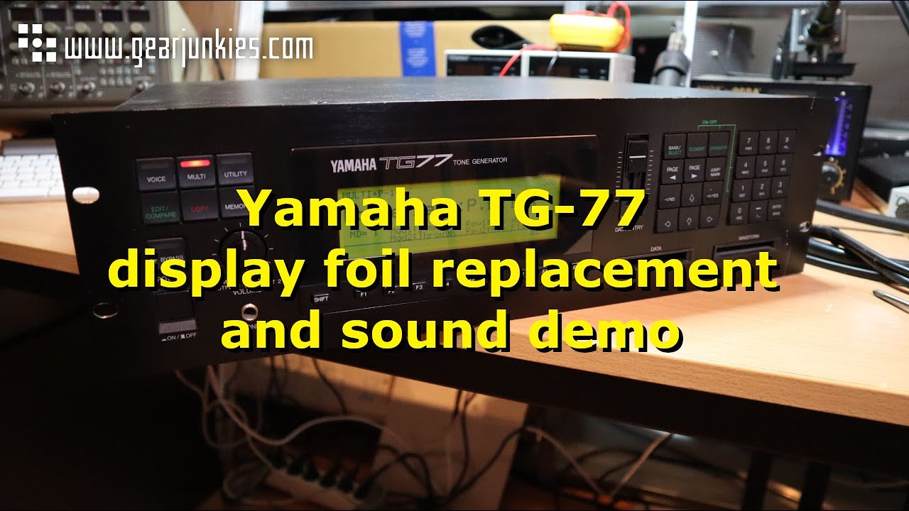 Yamaha TG-77 display foil replacement and sound demo
