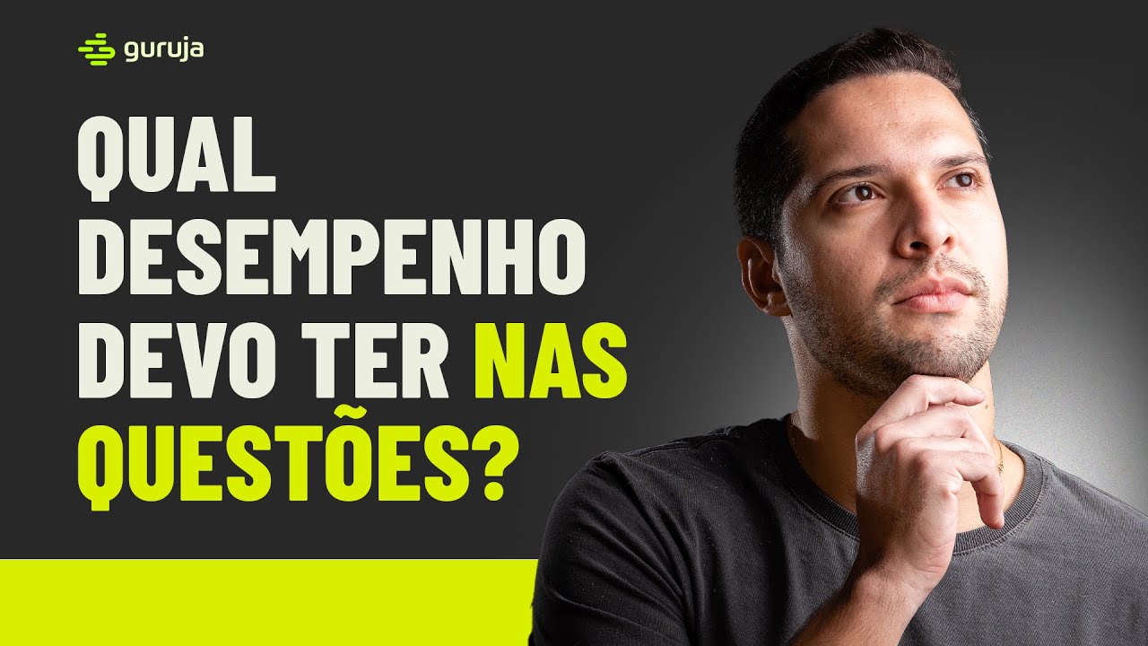 Qual desempenho devo ter nas questões?