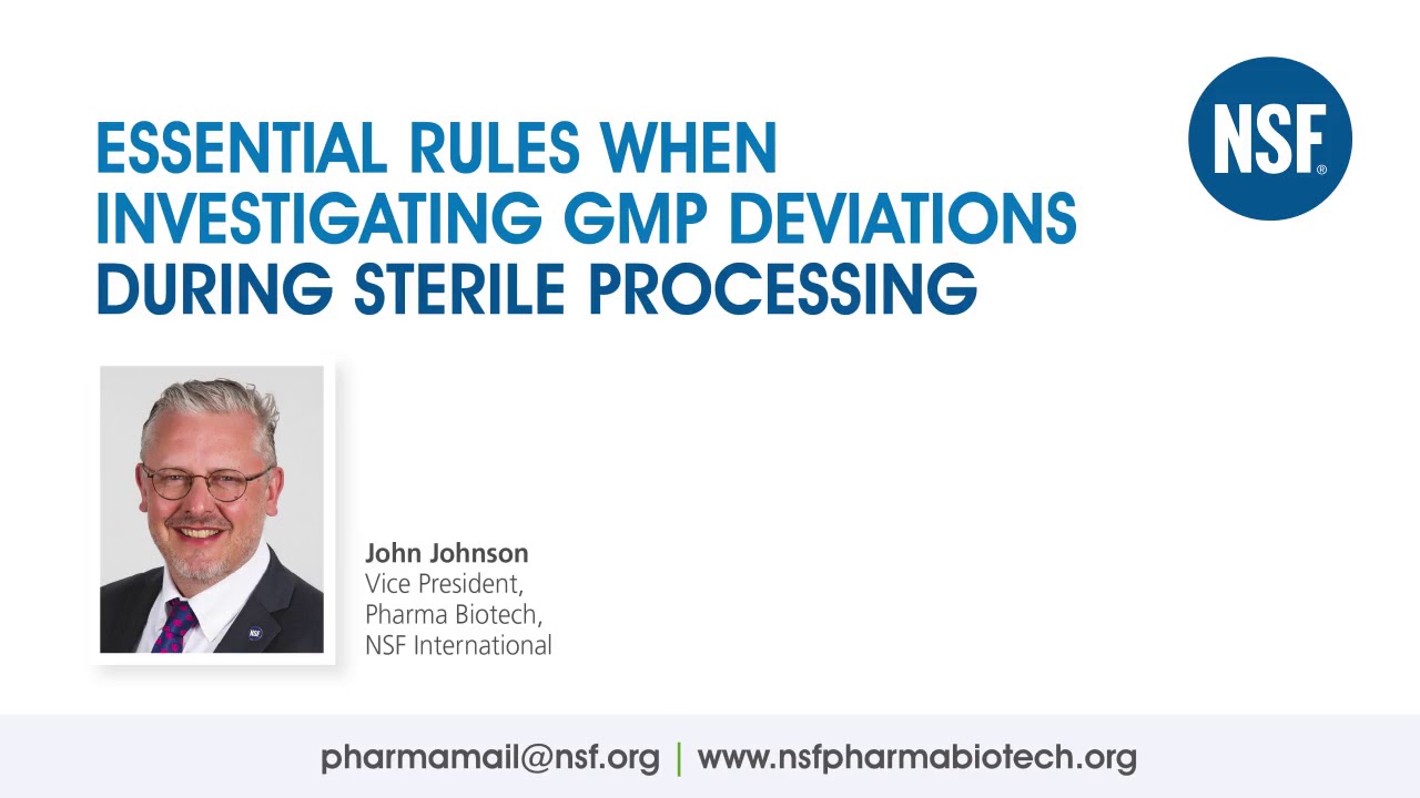 NSF Pharma Biotech Podcast: Investigating GMP Deviations During Sterile Processing