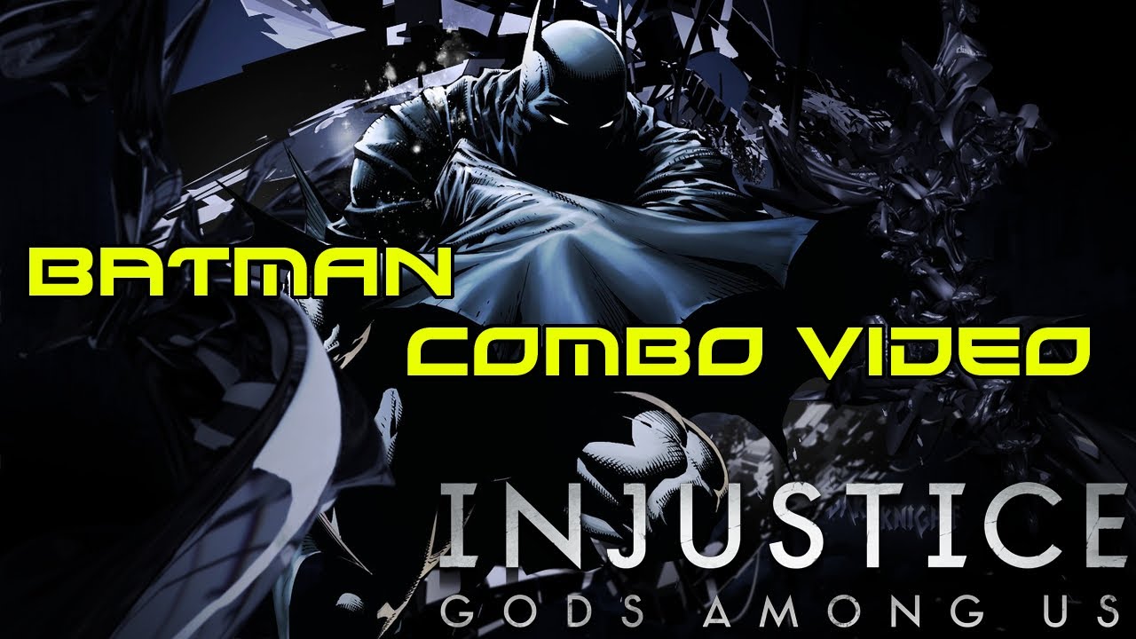 Injustice: Gods Among Us - Batman Combo Video