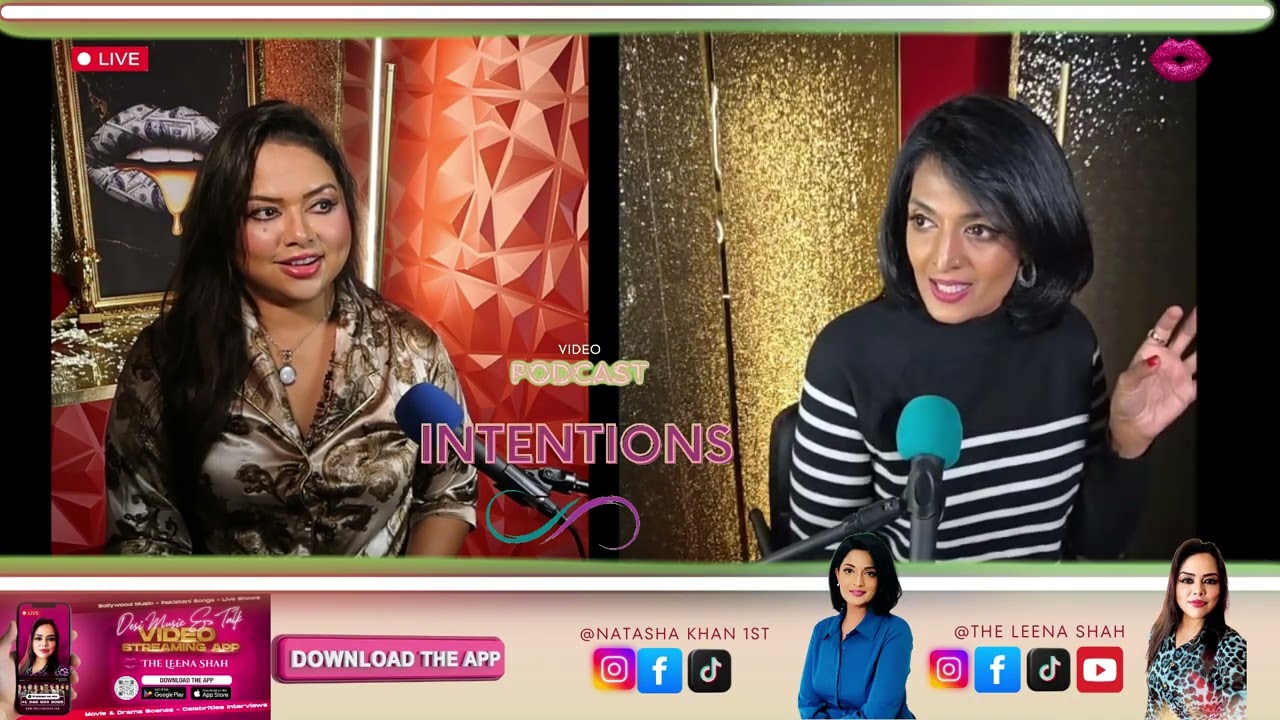 Intentions Podcast I Never Negotiate with the Past I The Leena Shah I Natasha Khan