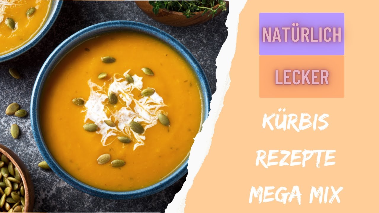 Die besten Kürbis-Rezepte – Leckere & einfache Ideen - Rezept - Natürlich Lecker