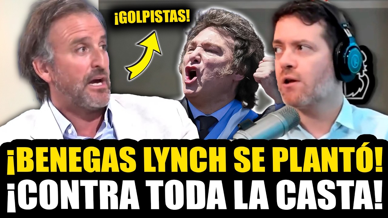 ¡BENEGAS LYNCH SE PLANTO CONTRA LA CASTA Y LLENÓ DE ORGULLO A MILEI!