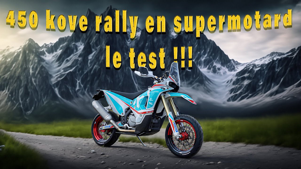 KOVE 450 rally en supermotard la transformation + le test + nouvelle Map