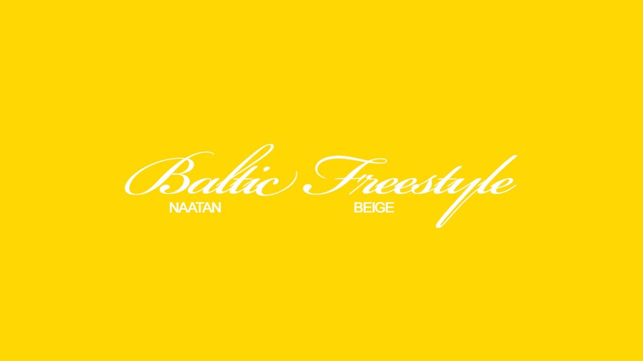 Naatan, Beige - Baltic Freestyle (Visualizer)
