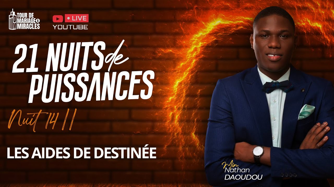 21 NUITS DE PRIÈRES : NUIT 14 ||  BIENFAITEURS DE LA DESTINÉE