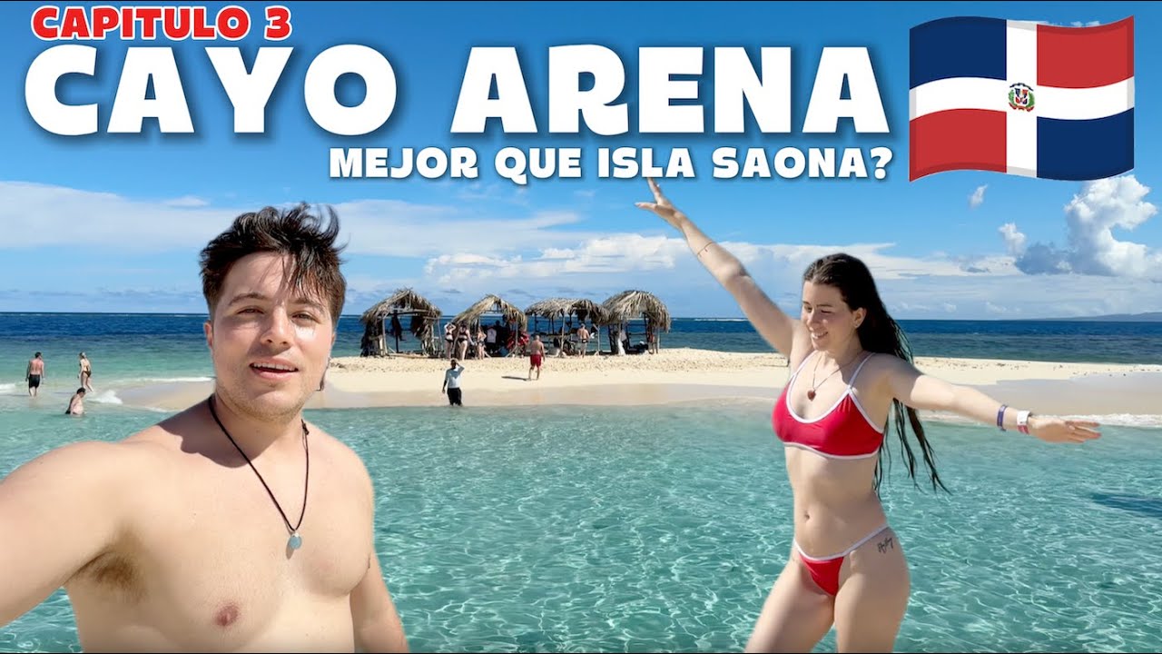 ISLA PARADISIACA escondida en REPUBLICA DOMINICANA - CAYO ARENA