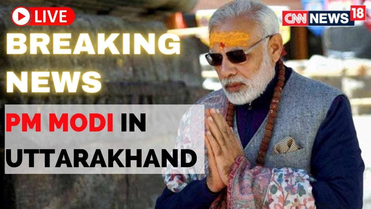 PM Modi in Uttarakhand | Elections 2022 | BJP | PM Modi Live | English Live News } CNN News18 Live